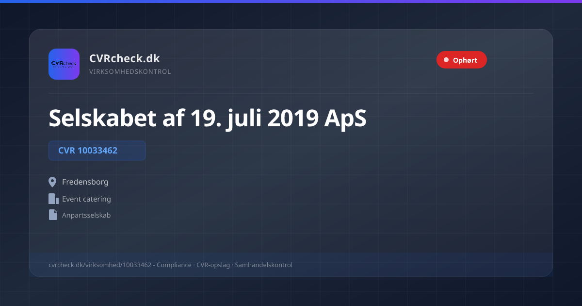 Visitkort: Selskabet af 19. juli 2019 ApS, CVR 10033462, Event catering, Fredensborg, OPLØST EFTER KONKURS