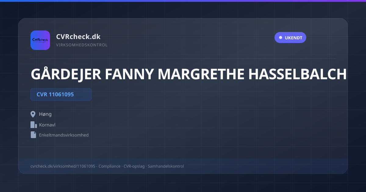 Visitkort: GÅRDEJER FANNY MARGRETHE HASSELBALCH, CVR 11061095, Kornavl, Høng, UKENDT