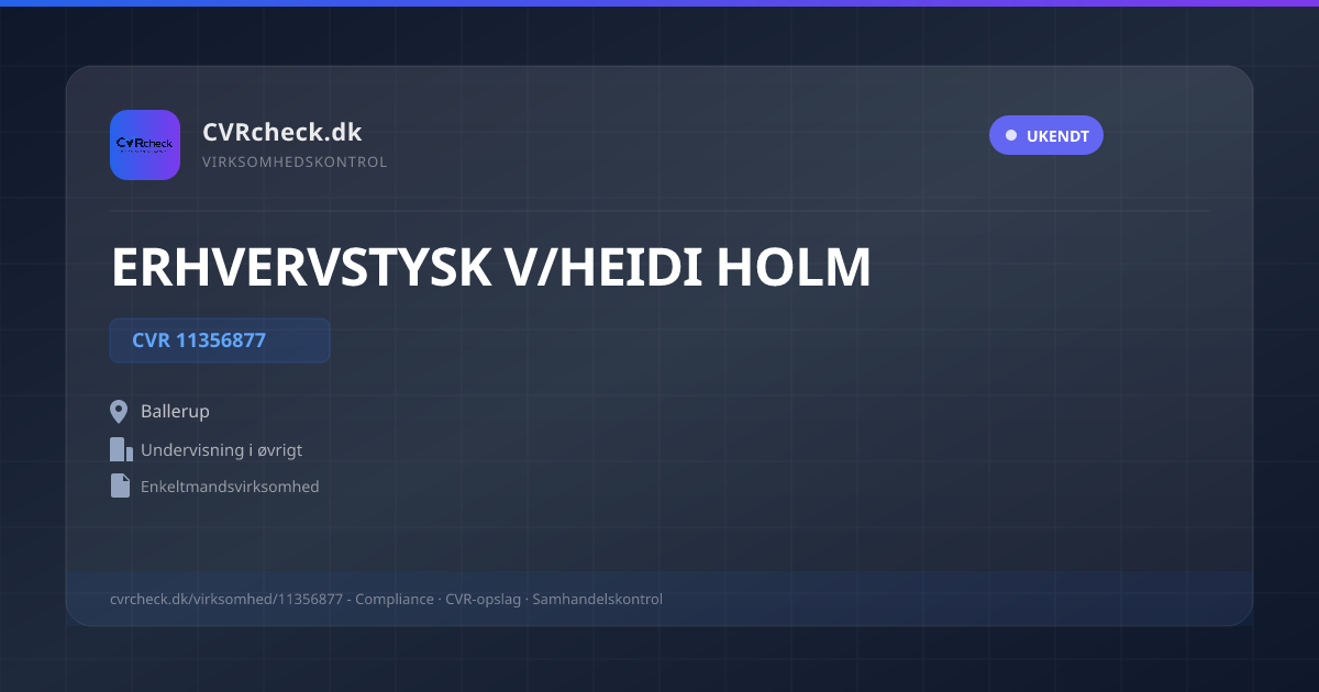 Visitkort: ERHVERVSTYSK V/HEIDI HOLM, CVR 11356877, Undervisning i øvrigt, Ballerup, UKENDT