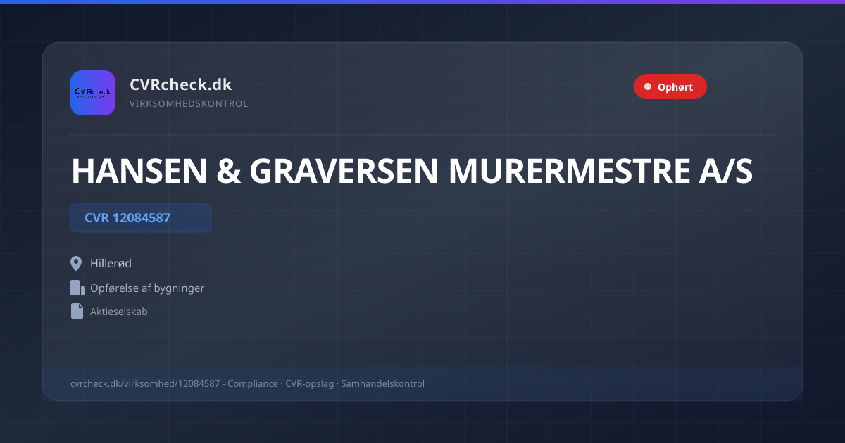 Visitkort: HANSEN & GRAVERSEN MURERMESTRE A/S, CVR 12084587, Opførelse af bygninger, Hillerød, OPLØST EFTER KONKURS