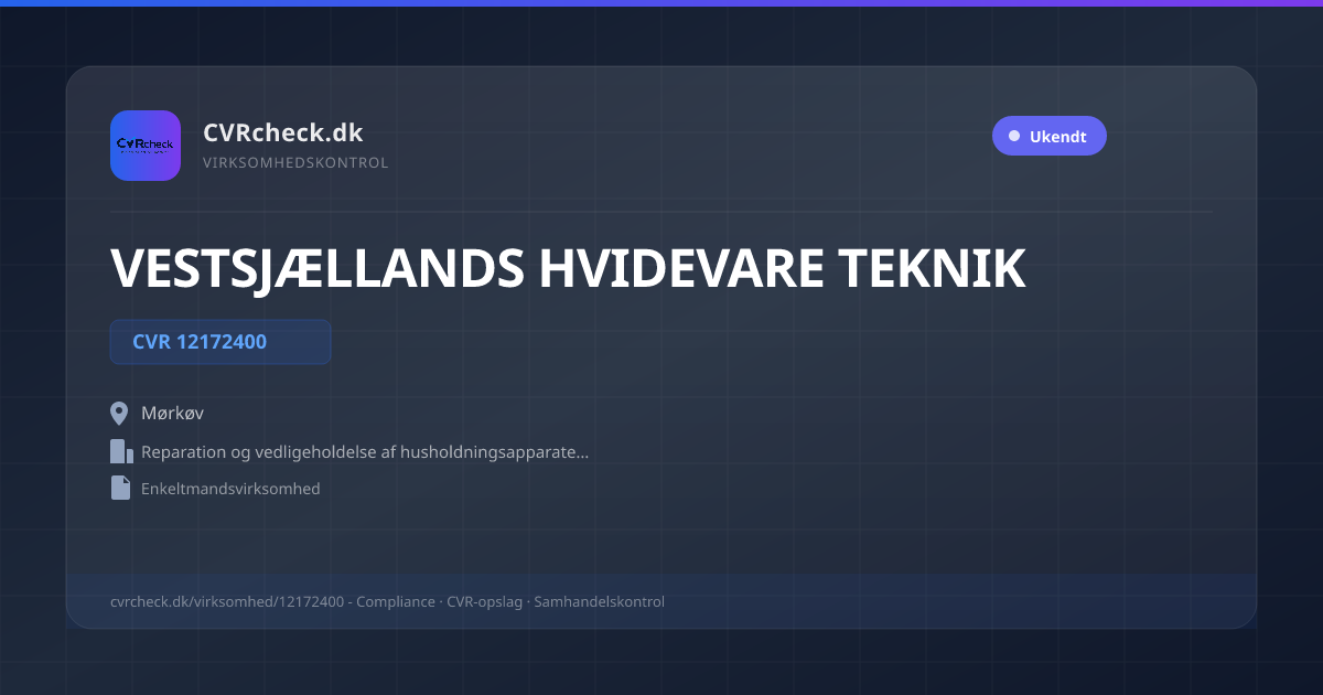 Visitkort: VESTSJÆLLANDS HVIDEVARE TEKNIK, CVR 12172400, Reparation og vedligeholdelse af husholdningsapparater og redskaber til hus og have, Mørkøv
