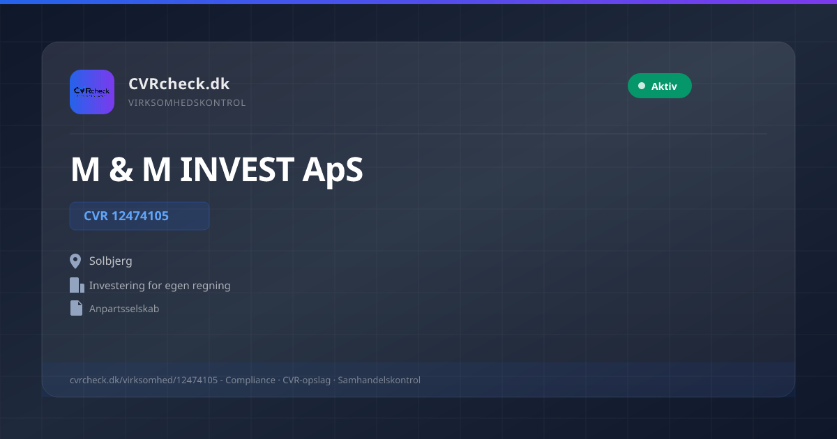 Visitkort: M & M INVEST ApS, CVR 12474105, Investering for egen regning, Solbjerg, NORMAL