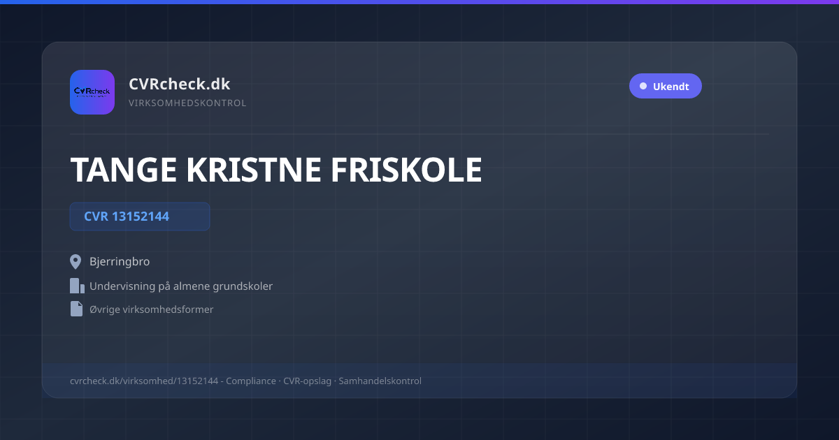 Visitkort: TANGE KRISTNE FRISKOLE, CVR 13152144, Undervisning på almene grundskoler, Bjerringbro