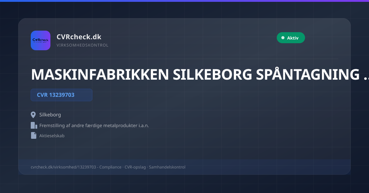 Visitkort: MASKINFABRIKKEN SILKEBORG SPÅNTAGNING A/S, CVR 13239703, Fremstilling af andre færdige metalprodukter i.a.n., Silkeborg, NORMAL