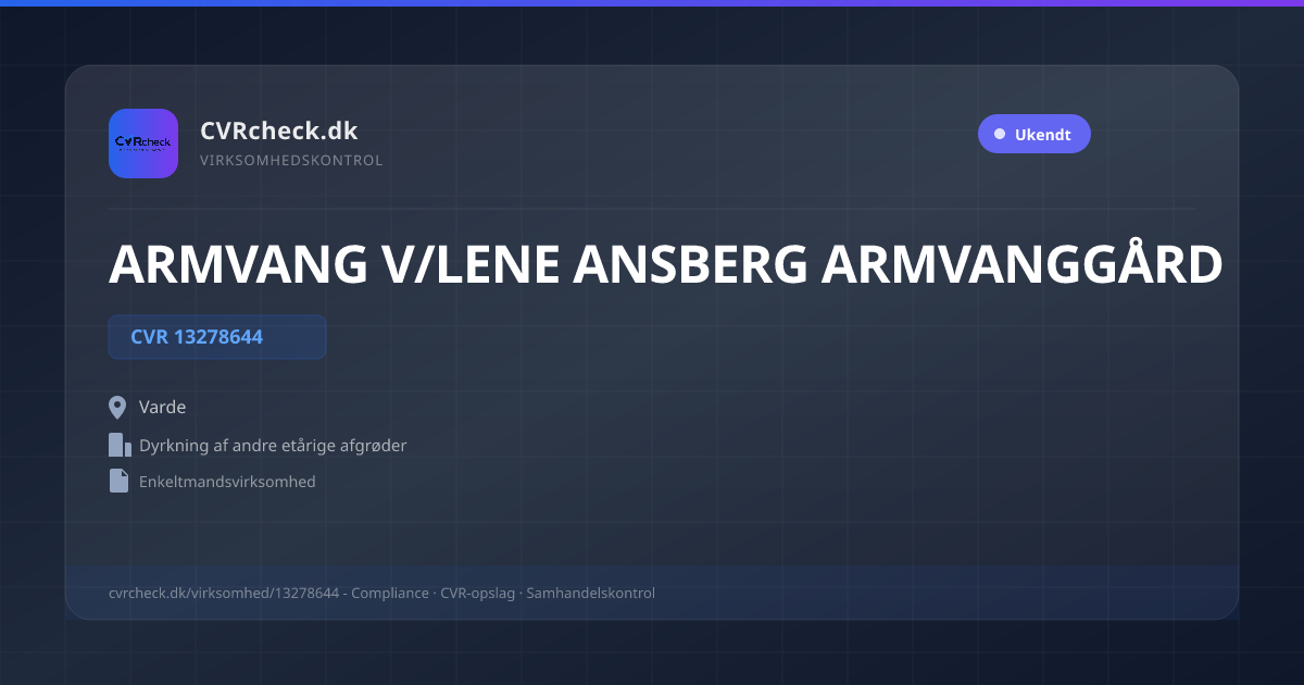 Visitkort: ARMVANG V/LENE ANSBERG ARMVANGGÅRD, CVR 13278644, Dyrkning af andre etårige afgrøder, Varde