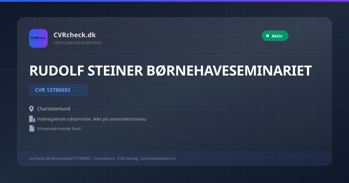 Visitkort: RUDOLF STEINER BØRNEHAVESEMINARIET, CVR 13780692, Videregående uddannelse, ikke på universitetsniveau, Charlottenlund, NORMAL