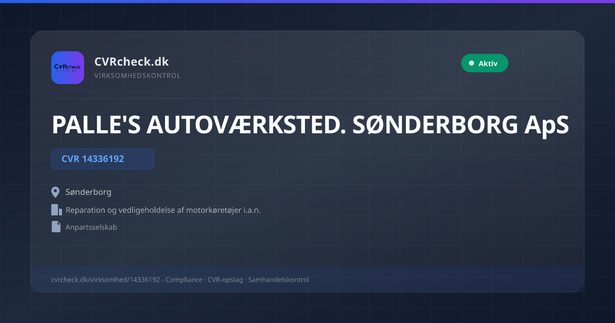 Visitkort: PALLE'S AUTOVÆRKSTED. SØNDERBORG ApS, CVR 14336192, Reparation og vedligeholdelse af motorkøretøjer i.a.n., Sønderborg, NORMAL