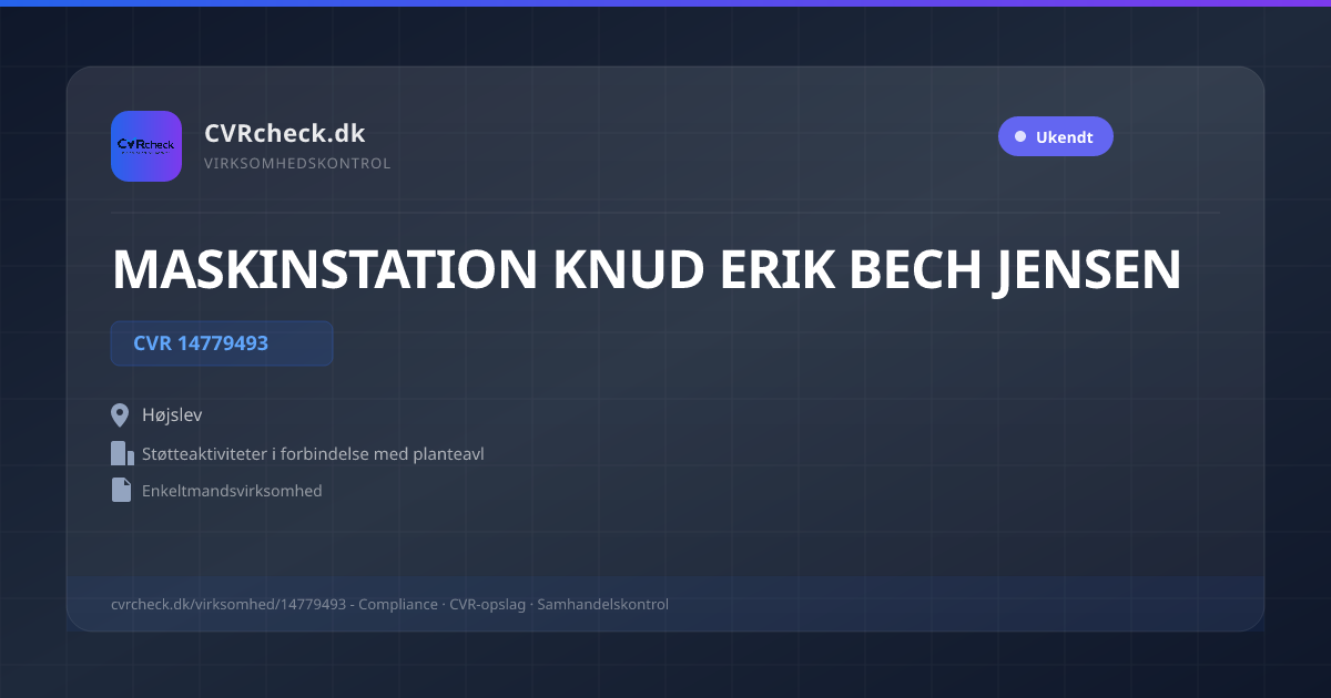 Visitkort: MASKINSTATION KNUD ERIK BECH JENSEN, CVR 14779493, Støtteaktiviteter i forbindelse med planteavl, Højslev