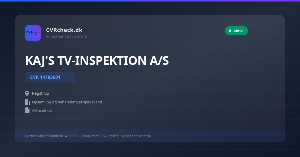 Visitkort: KAJ'S TV-INSPEKTION A/S, CVR 14783601, Opsamling og behandling af spildevand, Regstrup, NORMAL