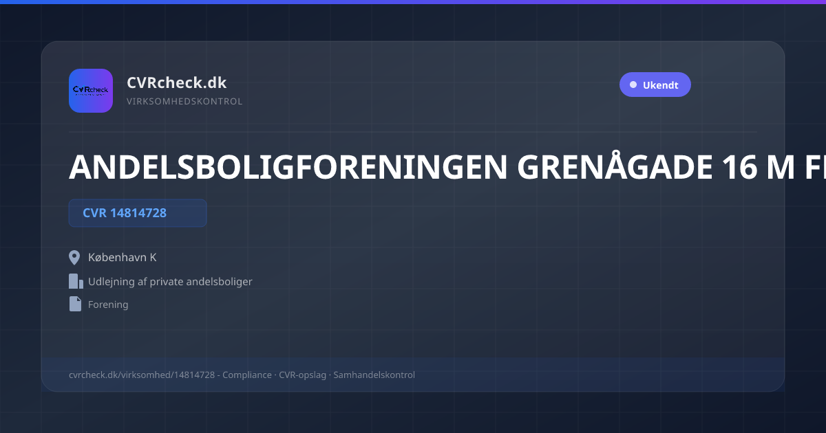 Visitkort: ANDELSBOLIGFORENINGEN GRENÅGADE 16 M FL, CVR 14814728, Udlejning af private andelsboliger, København K