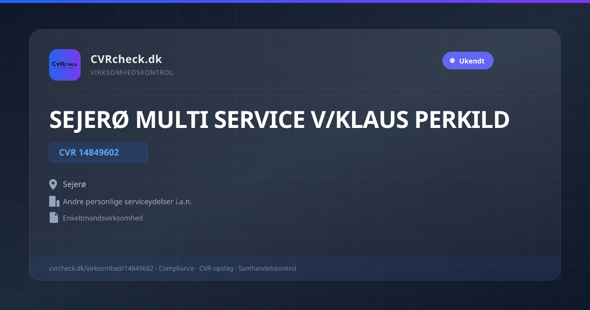 Visitkort: SEJERØ MULTI SERVICE V/KLAUS PERKILD, CVR 14849602, Andre personlige serviceydelser i.a.n., Sejerø