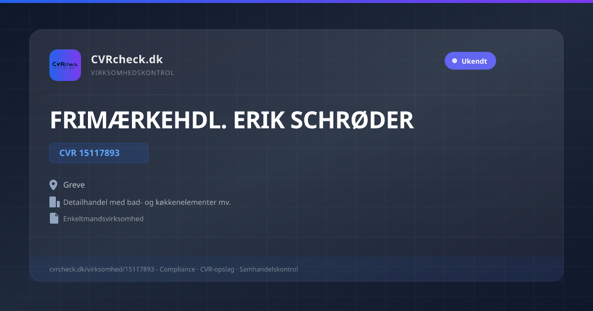 Visitkort: FRIMÆRKEHDL. ERIK SCHRØDER, CVR 15117893, Detailhandel med bad- og køkkenelementer mv., Greve