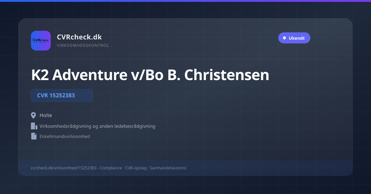 Visitkort: K2 Adventure v/Bo B. Christensen, CVR 15252383, Virksomhedsrådgivning og anden ledelsesrådgivning, Holte