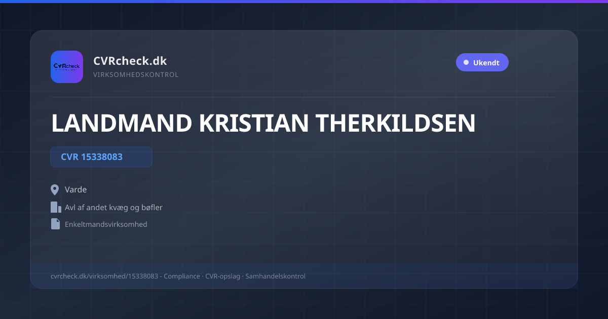 Visitkort: LANDMAND KRISTIAN THERKILDSEN, CVR 15338083, Avl af andet kvæg og bøfler, Varde