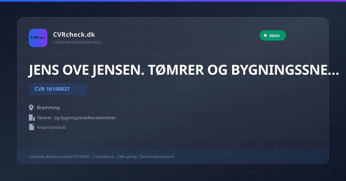 Visitkort: JENS OVE JENSEN. TØMRER OG BYGNINGSSNEDKER ApS, CVR 16190837, Tømrer- og bygningssnedkeraktiviteter, Bramming, NORMAL