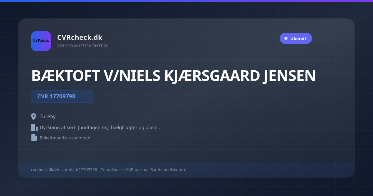 Visitkort: BÆKTOFT V/NIELS KJÆRSGAARD JENSEN, CVR 17709798, Dyrkning af korn (undtagen ris), bælgfrugter og olieholdige frø, Tureby
