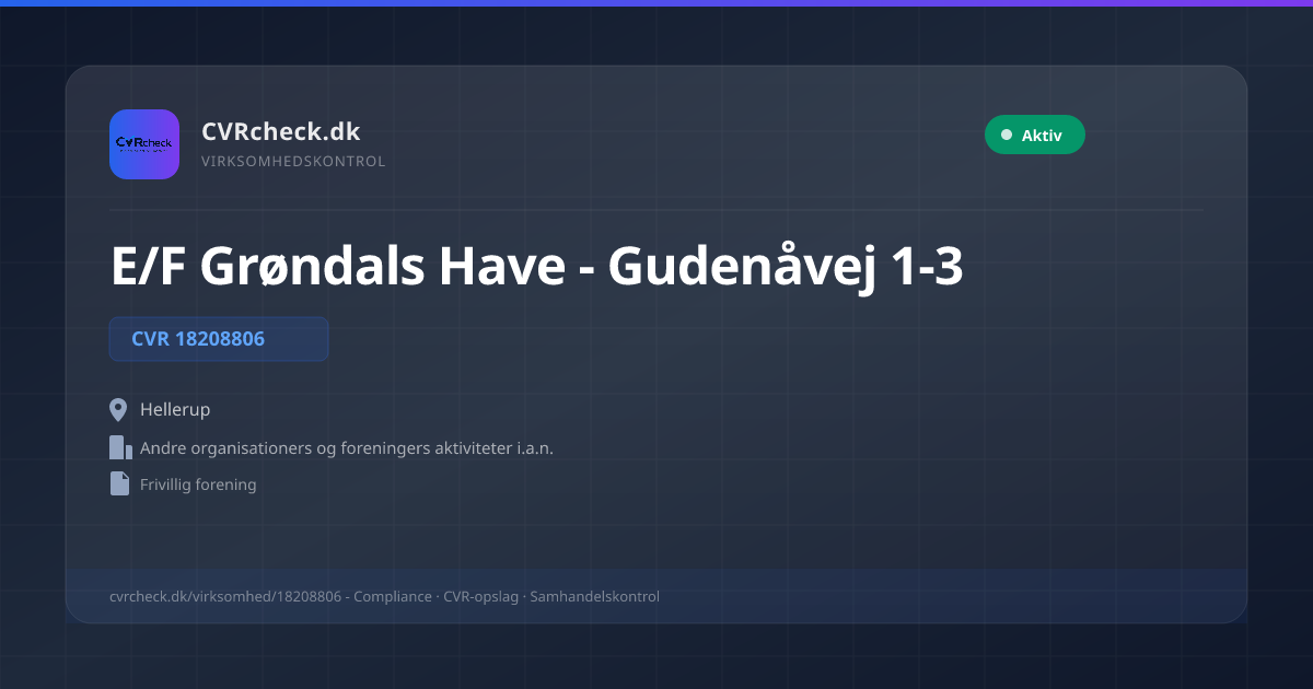 Visitkort: E/F Grøndals Have - Gudenåvej 1-3, CVR 18208806, Andre organisationers og foreningers aktiviteter i.a.n., Hellerup, Aktiv