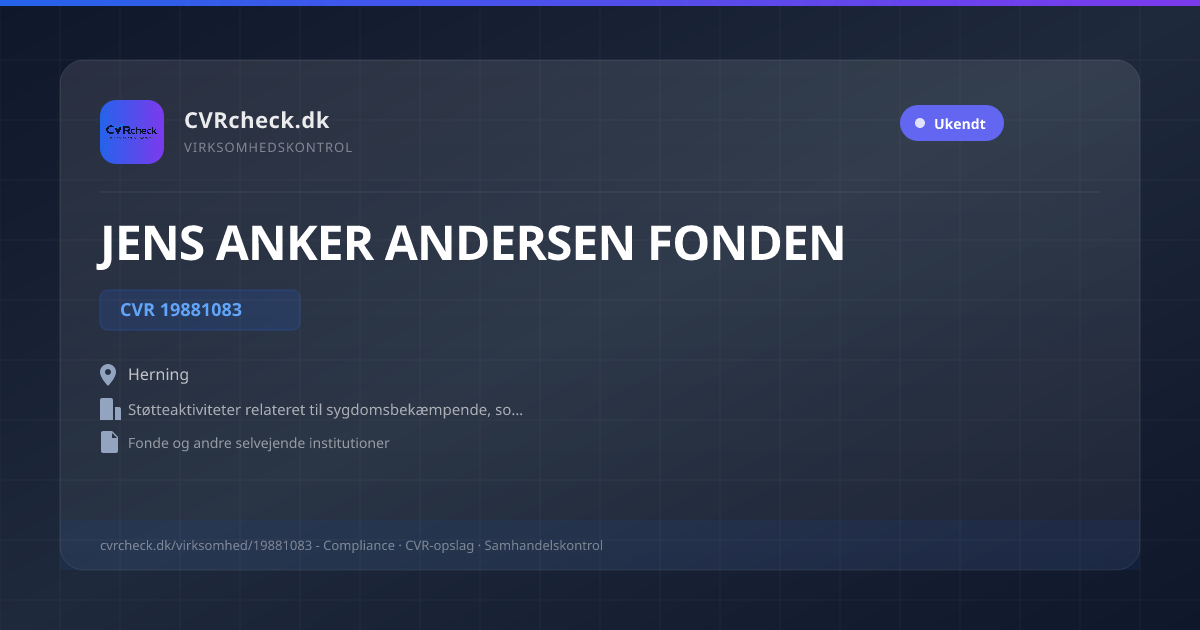 Visitkort: JENS ANKER ANDERSEN FONDEN, CVR 19881083, Støtteaktiviteter relateret til sygdomsbekæmpende, sociale og velgørende formål, Herning