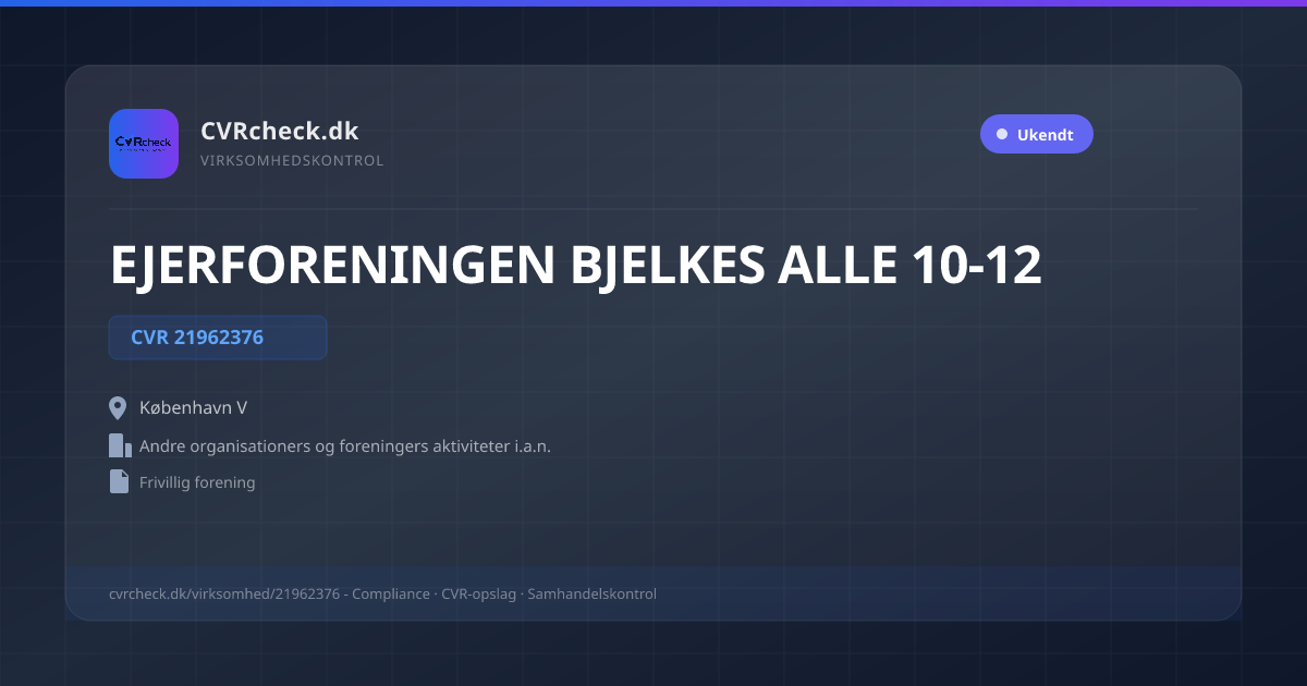 Visitkort: EJERFORENINGEN BJELKES ALLE 10-12, CVR 21962376, Andre organisationers og foreningers aktiviteter i.a.n., København V