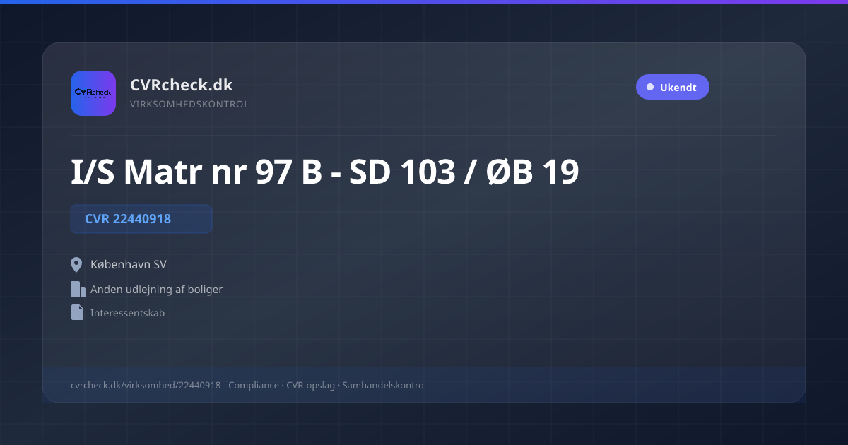 Visitkort: I/S Matr nr 97 B - SD 103 / ØB 19, CVR 22440918, Anden udlejning af boliger, København SV