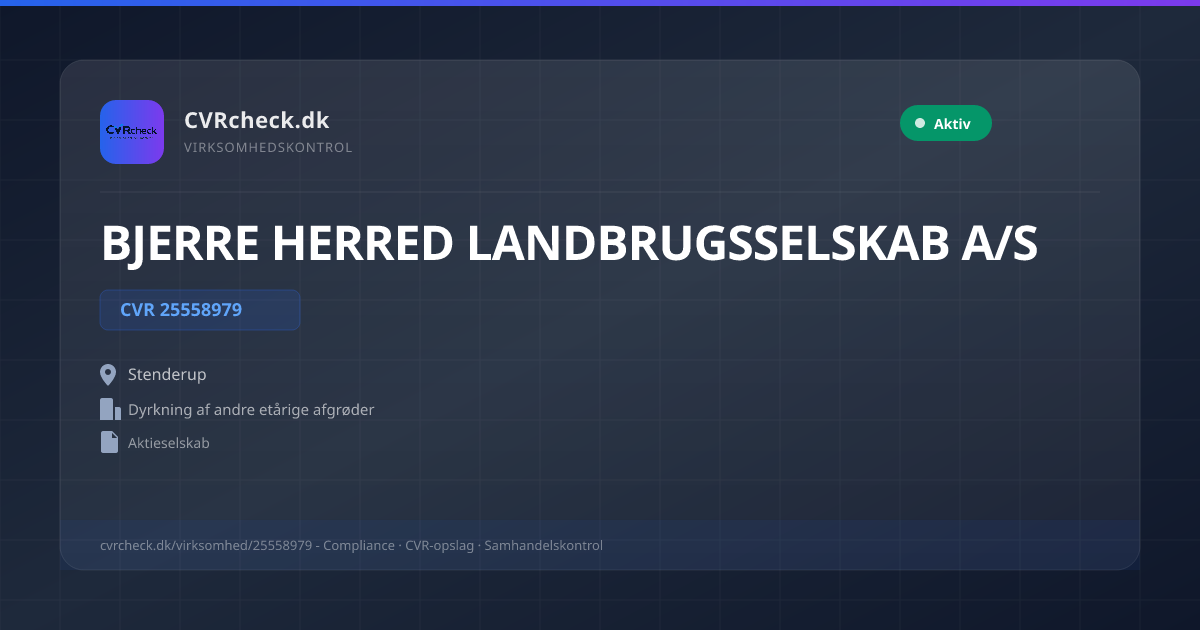 Visitkort: BJERRE HERRED LANDBRUGSSELSKAB A/S, CVR 25558979, Dyrkning af andre etårige afgrøder, Stenderup, NORMAL
