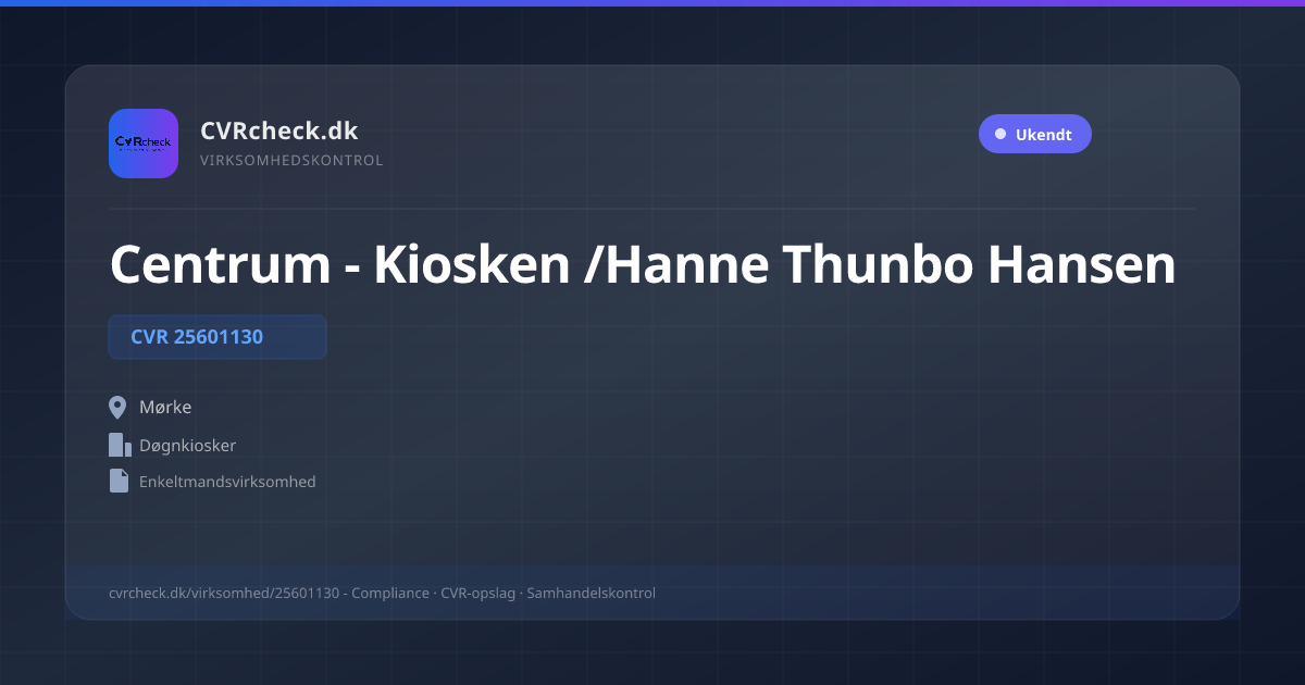 Visitkort: Centrum - Kiosken /Hanne Thunbo Hansen, CVR 25601130, Døgnkiosker, Mørke