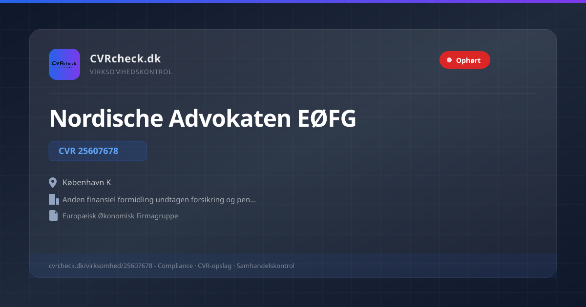 Visitkort: Nordische Advokaten EØFG, CVR 25607678, Anden finansiel formidling undtagen forsikring og pensionsforsikring, i.a.n., København K, TVANGSOPLØST