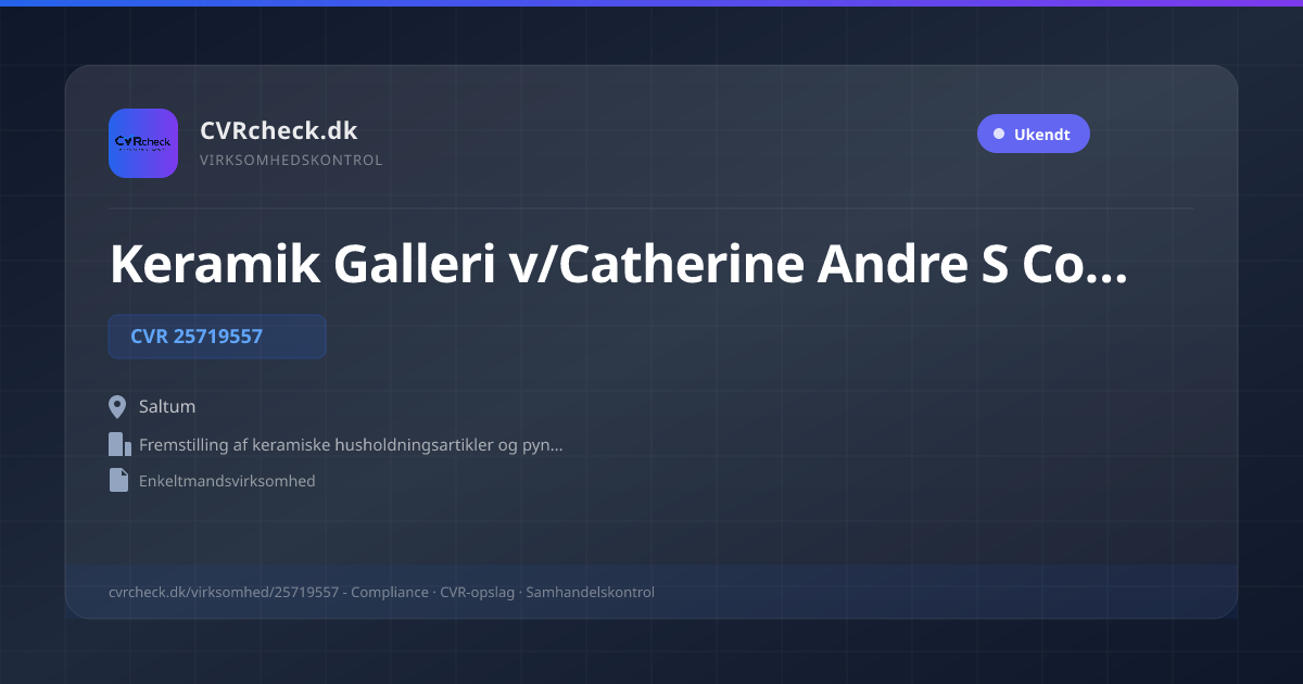 Visitkort: Keramik Galleri v/Catherine Andre S Collart, CVR 25719557, Fremstilling af keramiske husholdningsartikler og pyntegenstande, Saltum