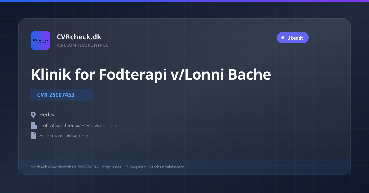 Visitkort: Klinik for Fodterapi v/Lonni Bache, CVR 25967453, Drift af sundhedsvæsen i øvrigt i.a.n., Herlev