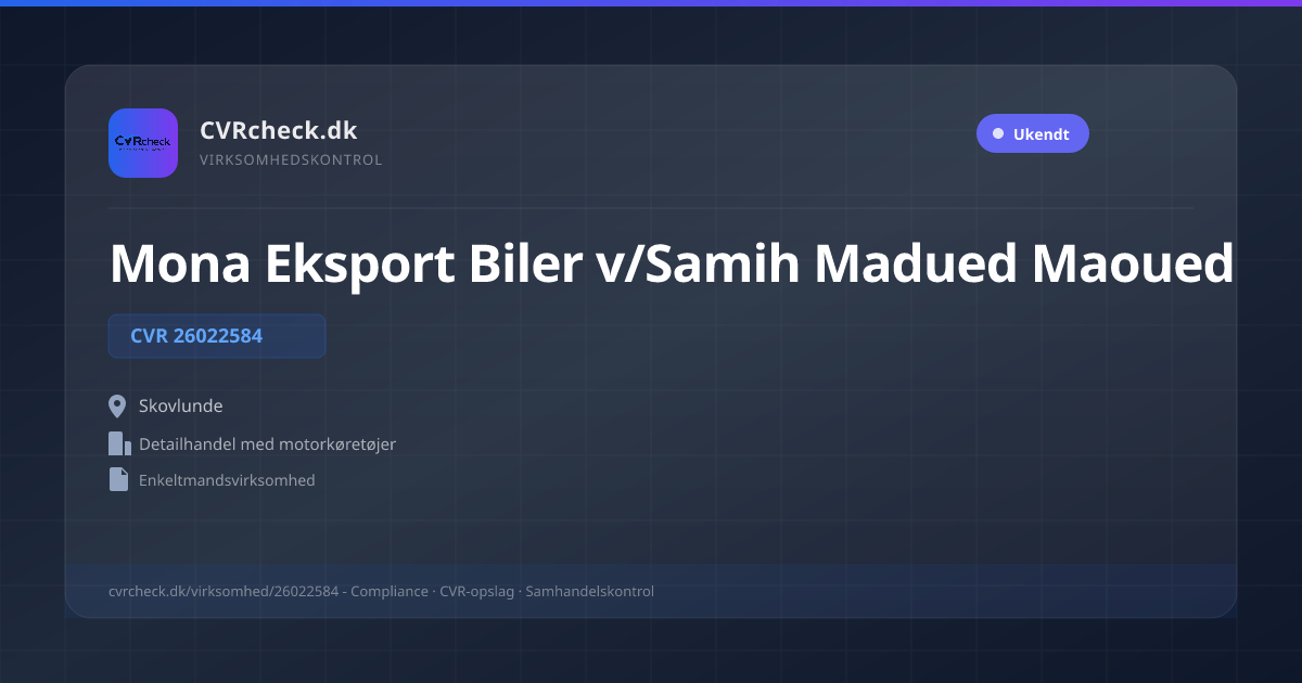 Visitkort: Mona Eksport Biler v/Samih Madued Maoued, CVR 26022584, Detailhandel med motorkøretøjer, Skovlunde
