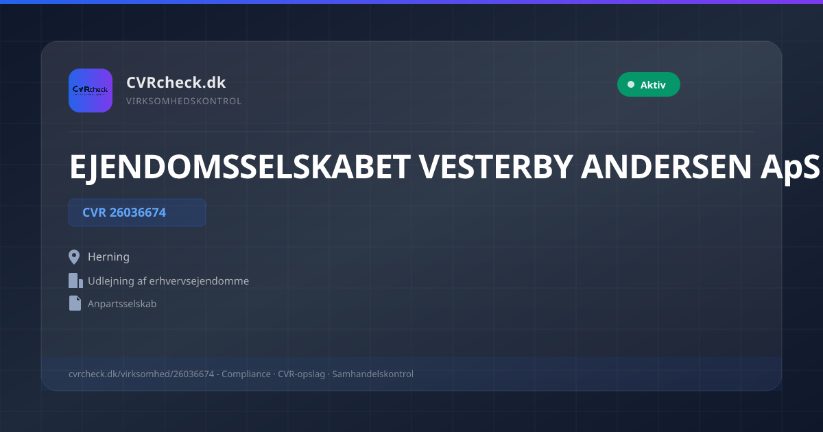 Visitkort: EJENDOMSSELSKABET VESTERBY ANDERSEN ApS, CVR 26036674, Udlejning af erhvervsejendomme, Herning, NORMAL