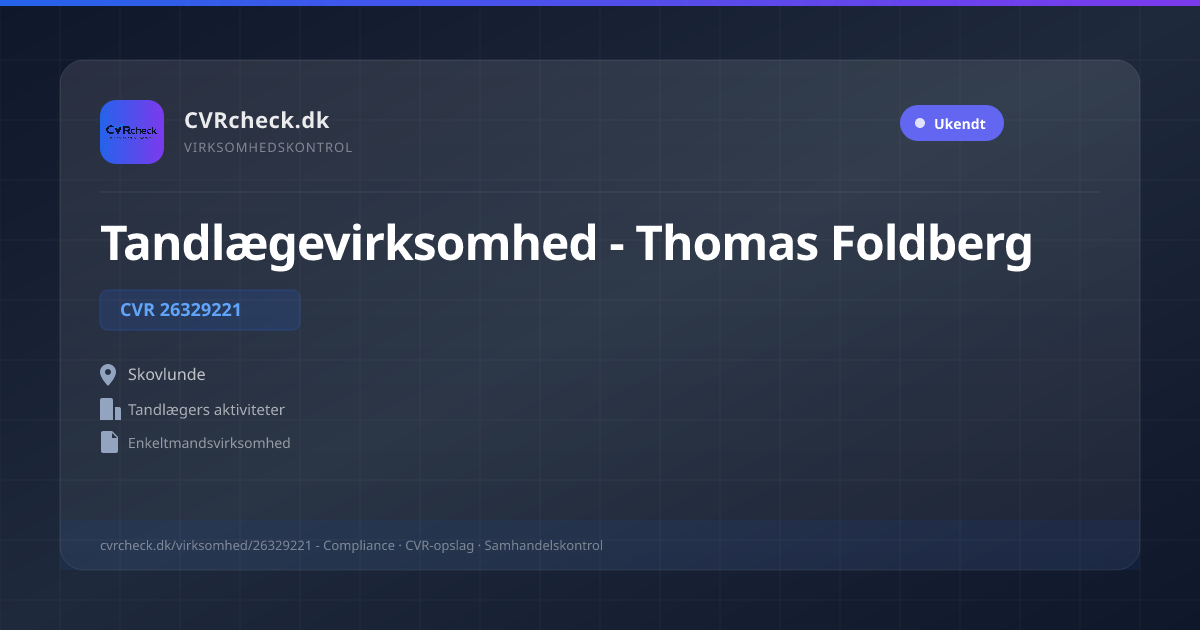 Visitkort: Tandlægevirksomhed - Thomas Foldberg, CVR 26329221, Tandlægers aktiviteter, Skovlunde