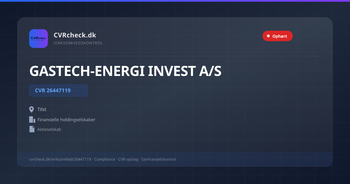 Visitkort: GASTECH-ENERGI INVEST A/S, CVR 26447119, Finansielle holdingselskaber, Tilst, OPLØST EFTER FRIVILLIG LIKVIDATION