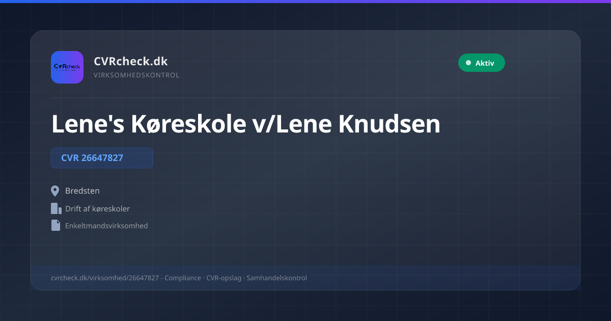Visitkort: Lene's Køreskole v/Lene Knudsen, CVR 26647827, Drift af køreskoler, Bredsten, Aktiv