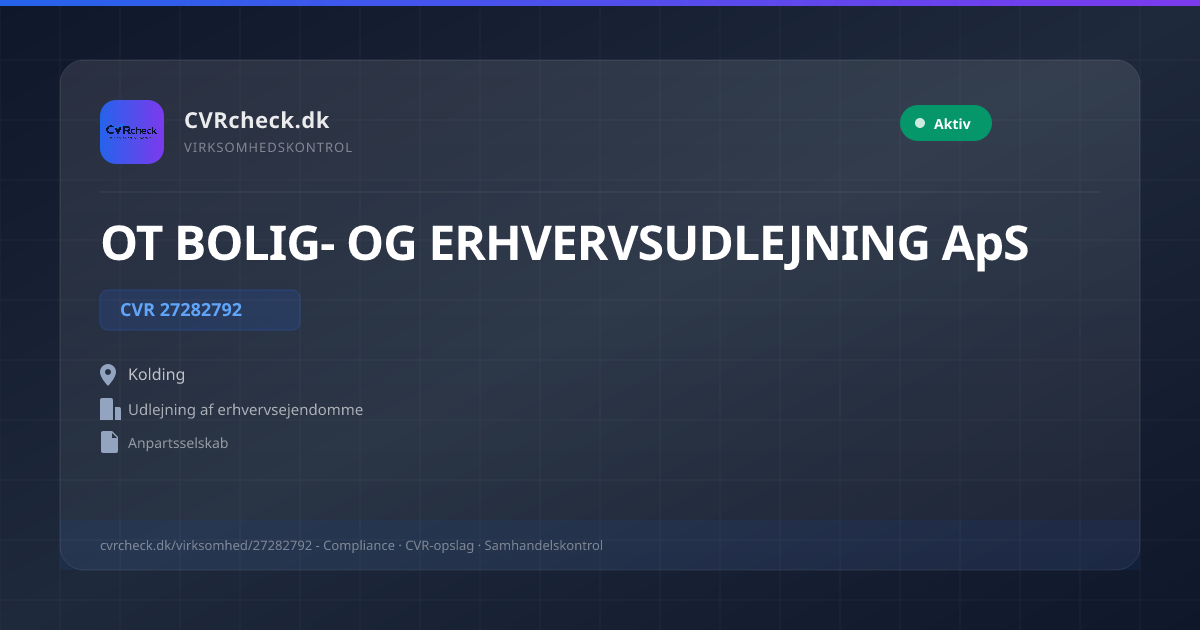 Visitkort: OT BOLIG- OG ERHVERVSUDLEJNING ApS, CVR 27282792, Udlejning af erhvervsejendomme, Kolding, NORMAL