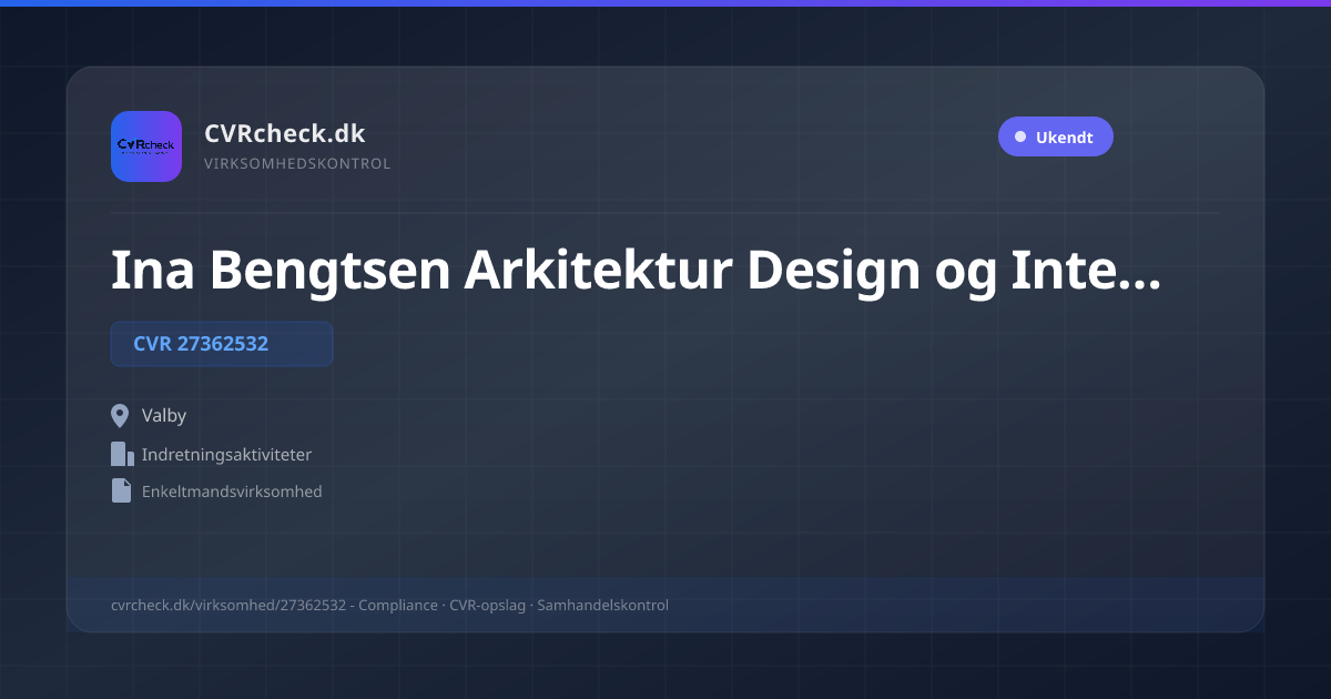 Visitkort: Ina Bengtsen Arkitektur Design og Interiør, CVR 27362532, Indretningsaktiviteter, Valby