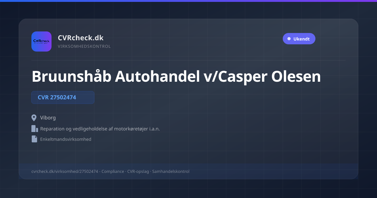 Visitkort: Bruunshåb Autohandel v/Casper Olesen, CVR 27502474, Reparation og vedligeholdelse af motorkøretøjer i.a.n., Viborg