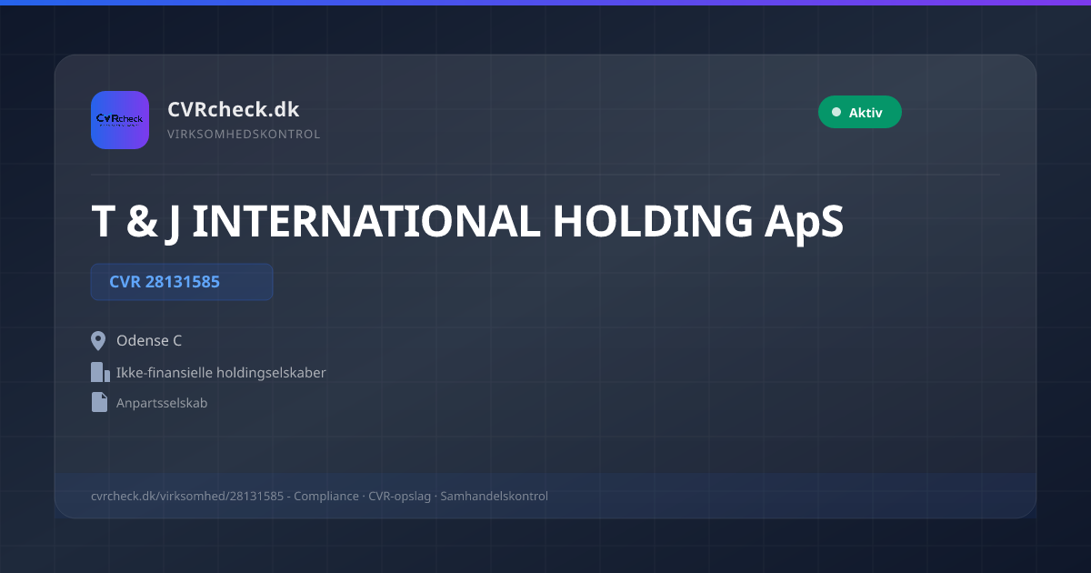 Visitkort: T & J INTERNATIONAL HOLDING ApS, CVR 28131585, Ikke-finansielle holdingselskaber, Odense C, NORMAL