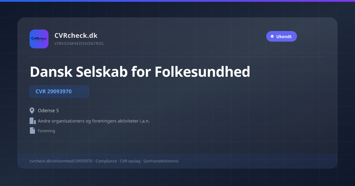 Visitkort: Dansk Selskab for Folkesundhed, CVR 29093970, Andre organisationers og foreningers aktiviteter i.a.n., Odense S