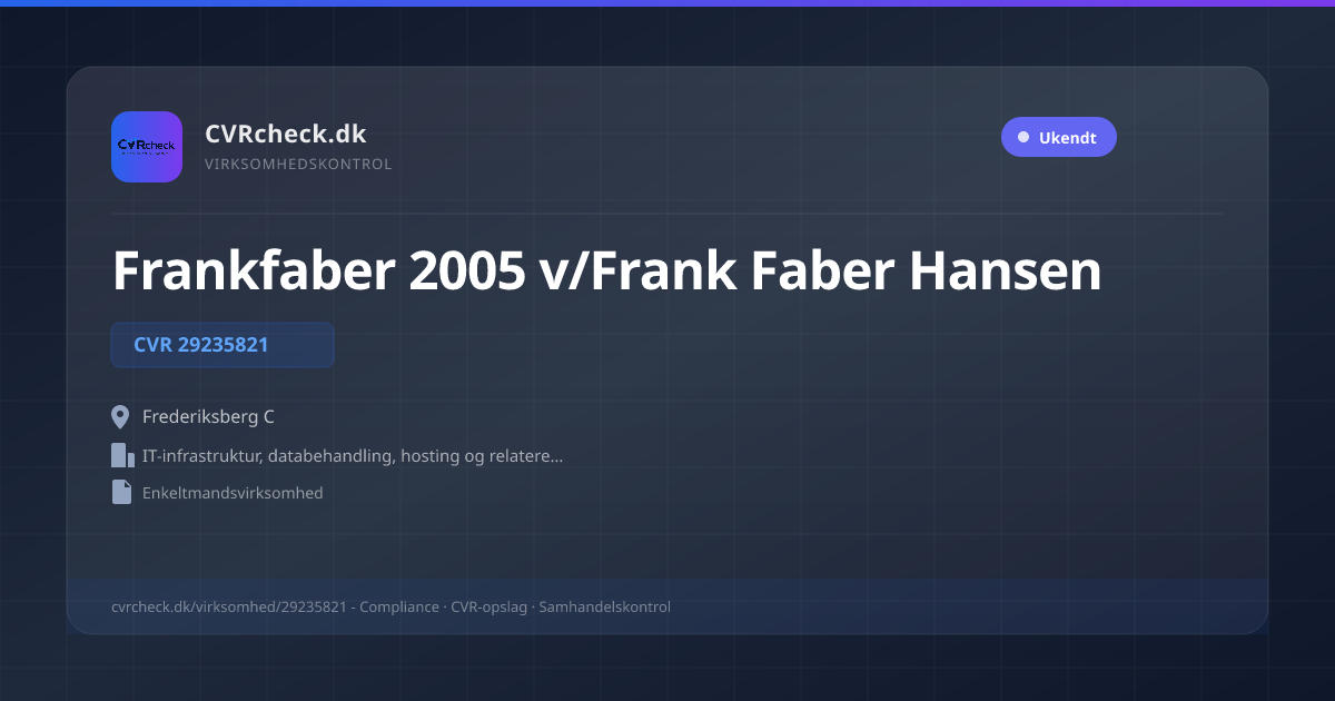 Visitkort: Frankfaber 2005 v/Frank Faber Hansen, CVR 29235821, IT-infrastruktur, databehandling, hosting og relaterede aktiviteter, Frederiksberg C