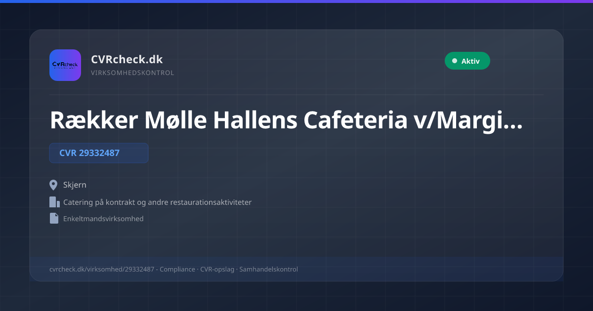 Visitkort: Rækker Mølle Hallens Cafeteria v/Margit Hansen, CVR 29332487, Catering på kontrakt og andre restaurationsaktiviteter, Skjern, Aktiv