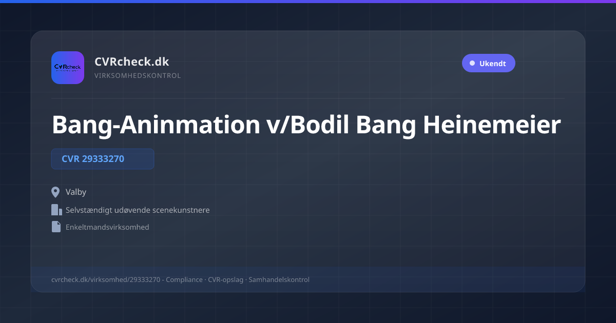 Visitkort: Bang-Aninmation v/Bodil Bang Heinemeier, CVR 29333270, Selvstændigt udøvende scenekunstnere, Valby