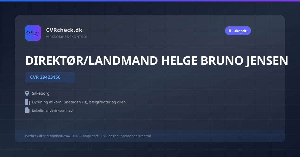 Visitkort: DIREKTØR/LANDMAND HELGE BRUNO JENSEN, CVR 29423156, Dyrkning af korn (undtagen ris), bælgfrugter og olieholdige frø, Silkeborg