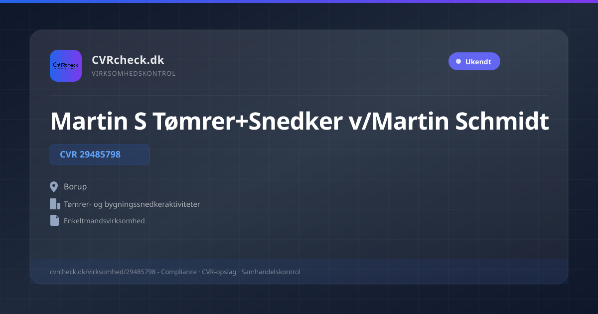 Visitkort: Martin S Tømrer+Snedker v/Martin Schmidt, CVR 29485798, Tømrer- og bygningssnedkeraktiviteter, Borup