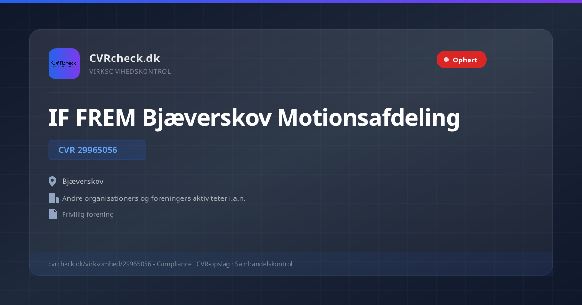 Visitkort: IF FREM Bjæverskov Motionsafdeling, CVR 29965056, Andre organisationers og foreningers aktiviteter i.a.n., Bjæverskov, Ophørt