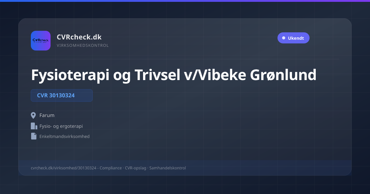 Visitkort: Fysioterapi og Trivsel v/Vibeke Grønlund, CVR 30130324, Fysio- og ergoterapi, Farum