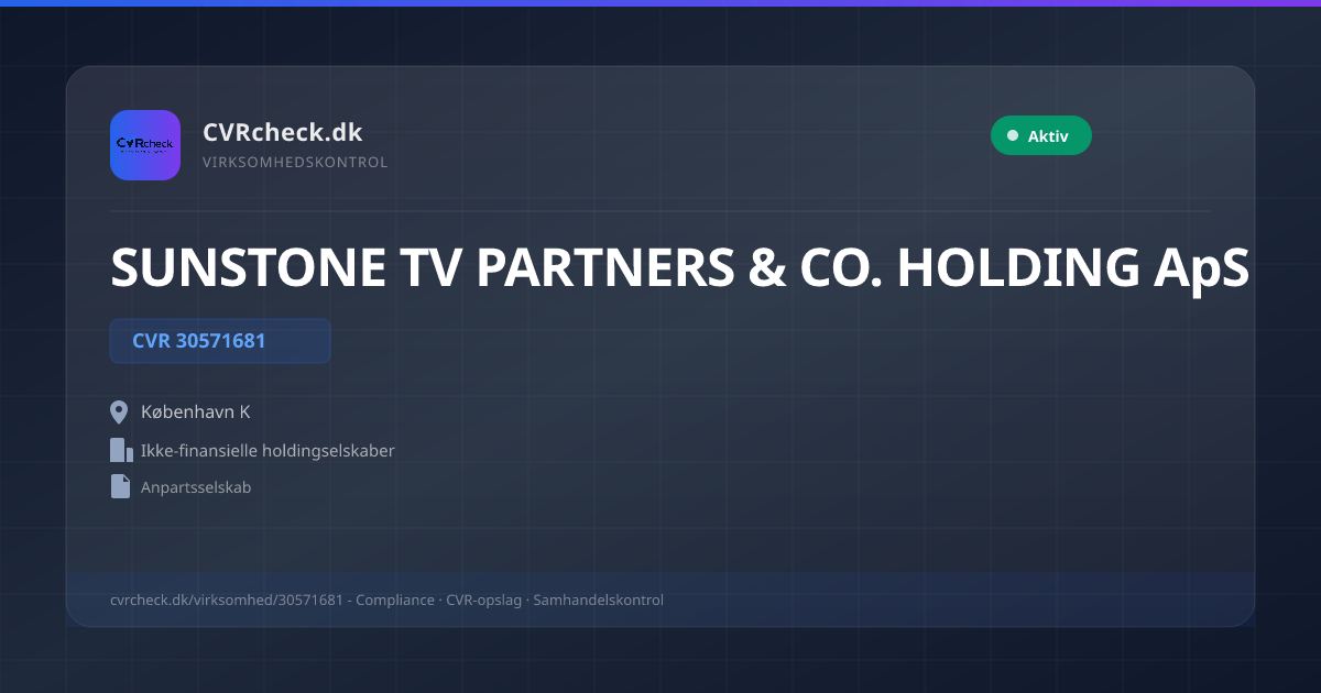 Visitkort: SUNSTONE TV PARTNERS & CO. HOLDING ApS, CVR 30571681, Ikke-finansielle holdingselskaber, København K, NORMAL