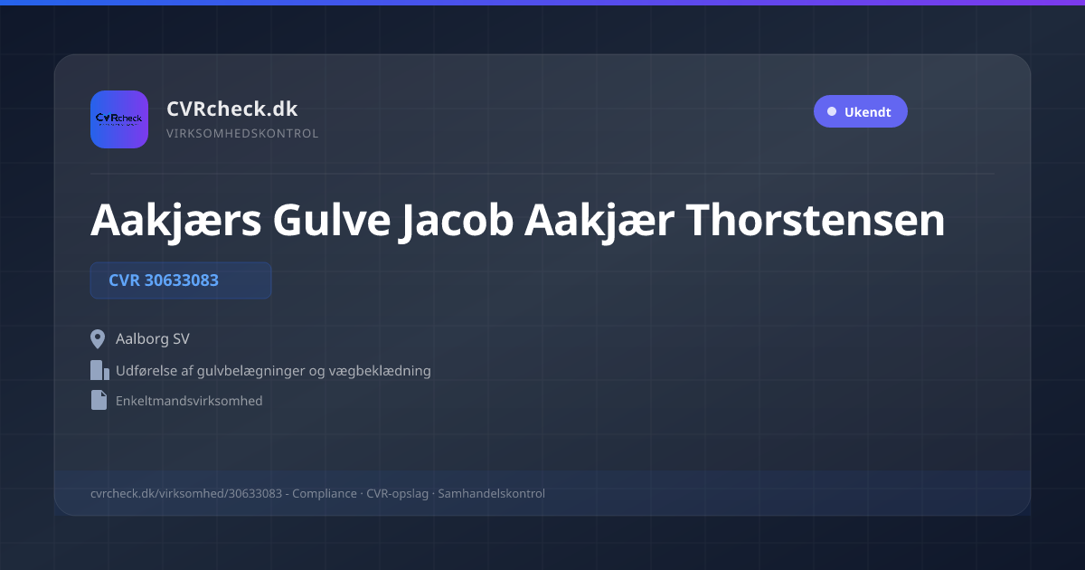 Visitkort: Aakjærs Gulve Jacob Aakjær Thorstensen, CVR 30633083, Udførelse af gulvbelægninger og vægbeklædning, Aalborg SV