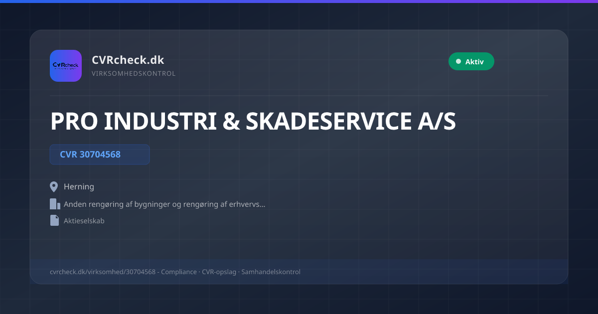 Visitkort: PRO INDUSTRI & SKADESERVICE A/S, CVR 30704568, Anden rengøring af bygninger og rengøring af erhvervslokaler i.a.n., Herning, NORMAL