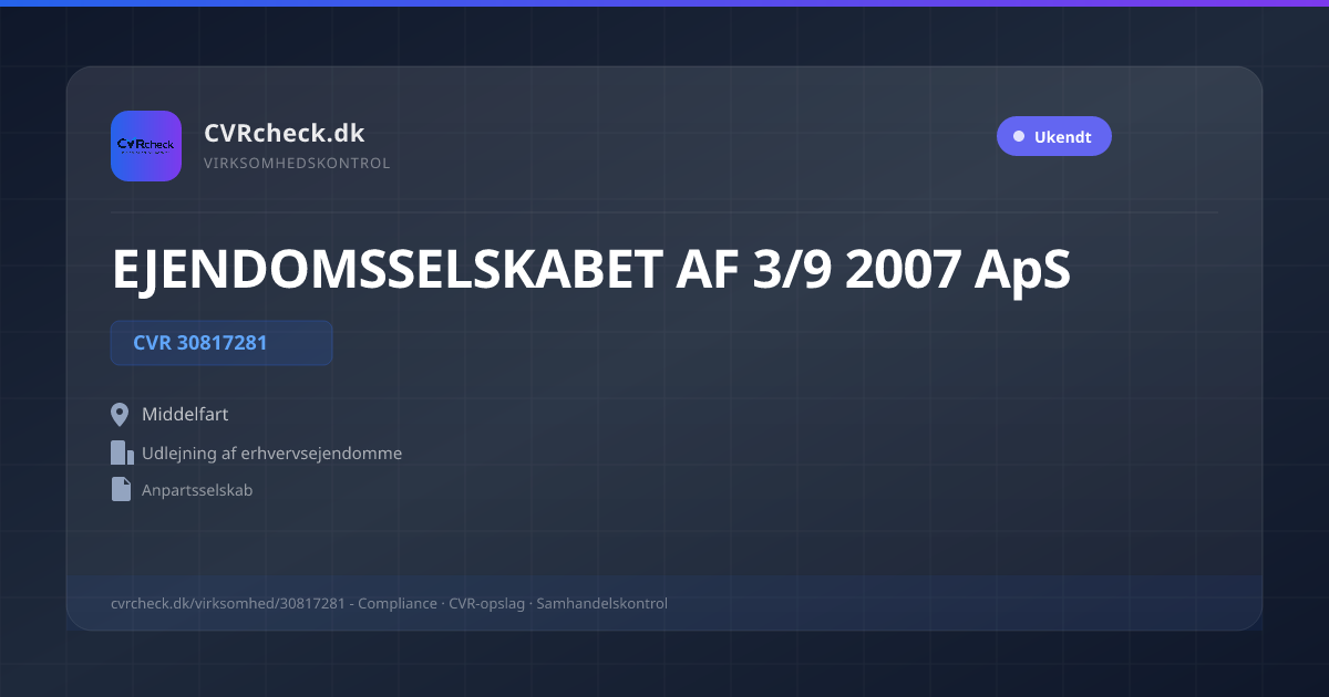 Visitkort: EJENDOMSSELSKABET AF 3/9 2007 ApS, CVR 30817281, Udlejning af erhvervsejendomme, Middelfart